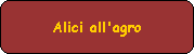 Alici all'agro