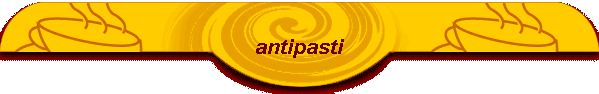 antipasti