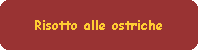 Risotto alle ostriche