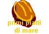 primi piatti 
   di mare